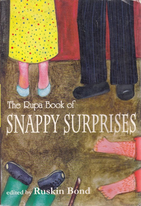 The Rupa Book Of Snappy Surprises by Ruskin Bond