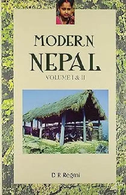 Modern Nepal -- Volume I  and  Ii--pb by D R Regmi