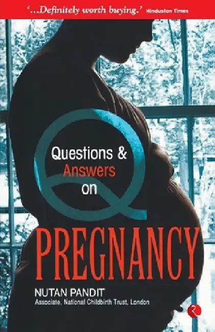 Questions and Answers on Pregnancy by Lakhanpal Nutan Pandit