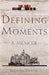 Defining Moments A Memoir by Rajendra Shekhar