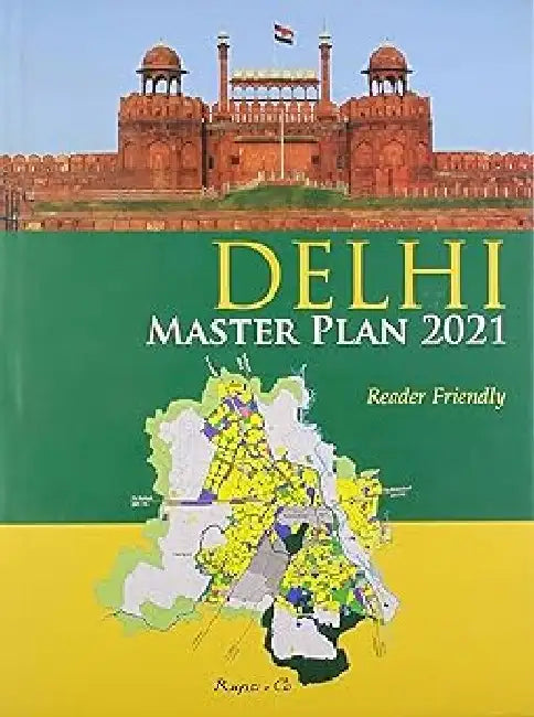 Delhi Master Plan 2021 by Vijay Singh