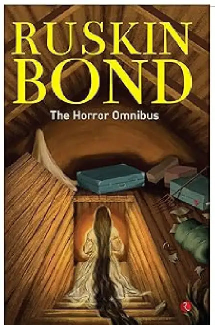 The Ruskin Bond Horror Omnibus by Ruskin Bond