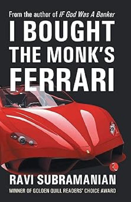 I Bought The Monk&#39;s Ferrari by Ravi Subramanian