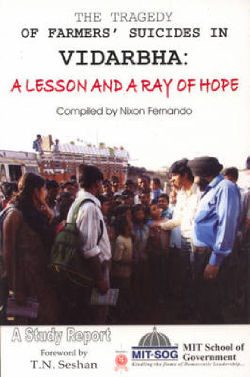 Tragedy Of Farmers Suicides In Vidarbha by Nixon Fernando