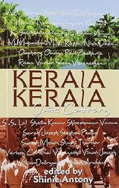 Kerala Kerala Quite Contrary by Shinie Antony