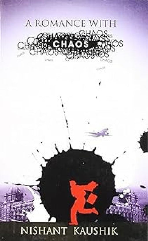 A Romance With Chaos by Nishant Kaushik