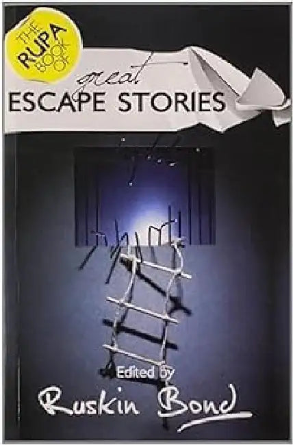 Great Crime Stories / Great Escape Stories by Ruskin Bond