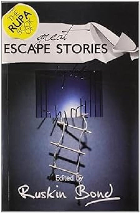 Great Crime Stories / Great Escape Stories by Ruskin Bond