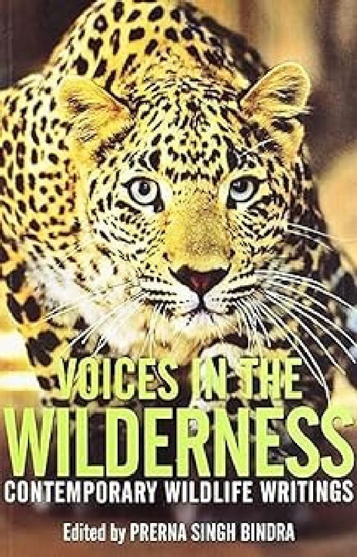 Voices In The Wilderness by Prerna Singh Bindra