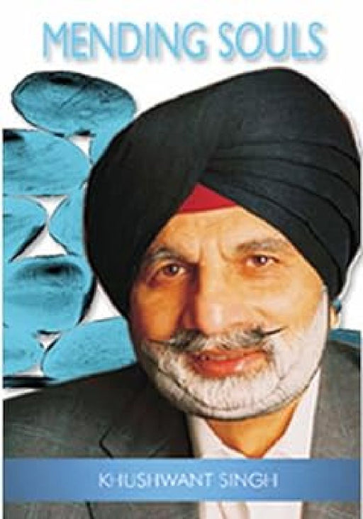Mending Souls by Khushwant Singh