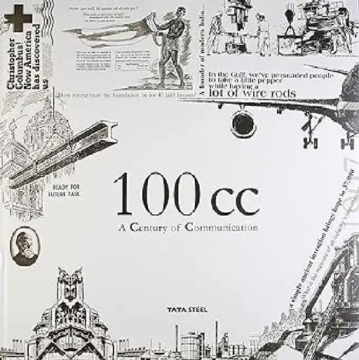 Tata Steel : 100 Cc A Century Of Communication