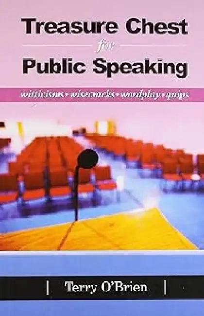 Treasure Chest For Public Speaking by Terry O Brien