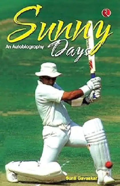 Sunny Days by Sunil Gavaskar