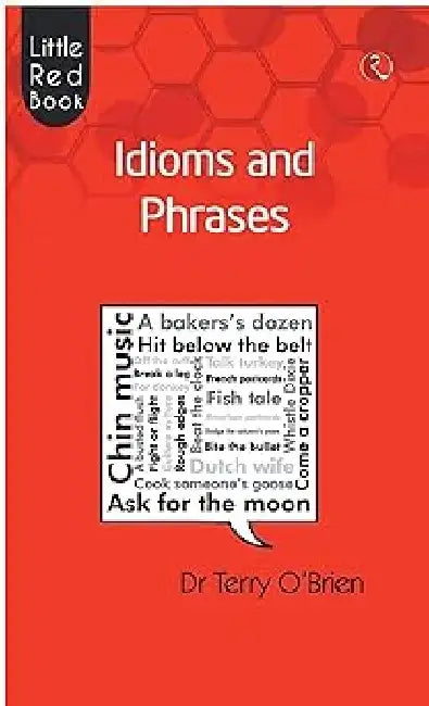Little Red Book Idioms And Phrases by Terry O Brien