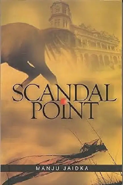 Scandal Point by Manju Jaidka