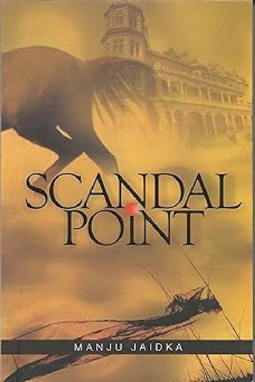 Scandal Point by Manju Jaidka
