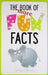 The Book Of More Fun Facts by Terry O Brien