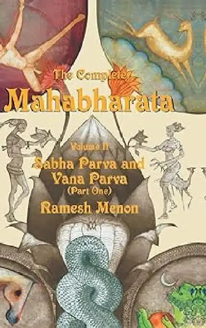 The Complete Mahabharata Vol 2  Sabha Parva by Ramesh Menon
