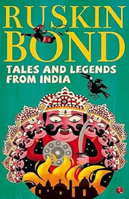 Tales And Legends From India by Ruskin Bond
