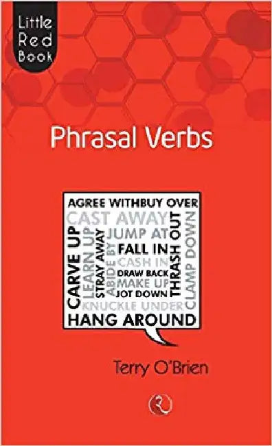 Little Red Book Phrasal Verbs by Terry O Brien