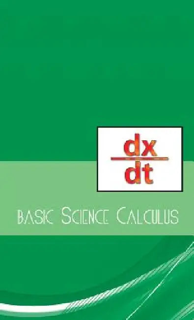 Calculus (Basic Science) by Terry O. Brien