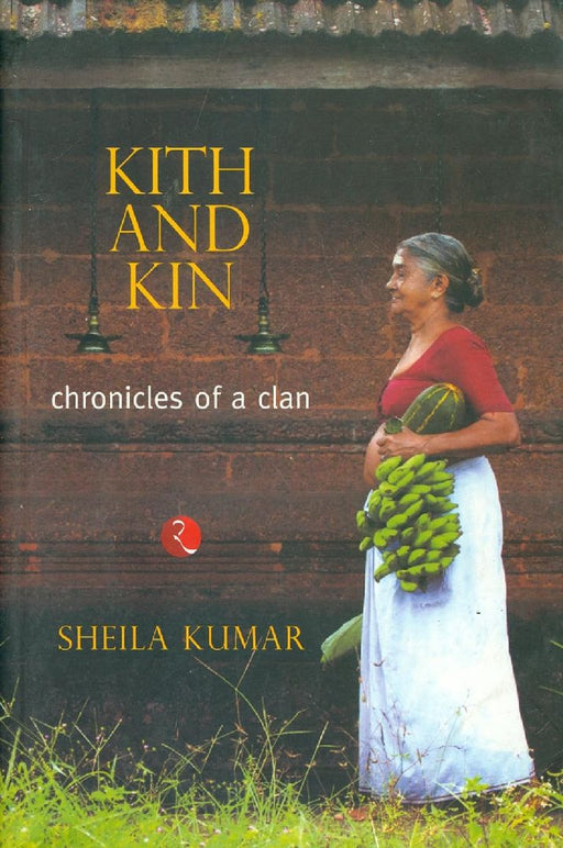 Kith And Kin by Sheila Kumar