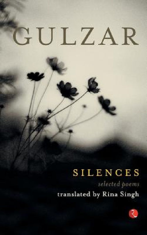 Silences by Gulzar