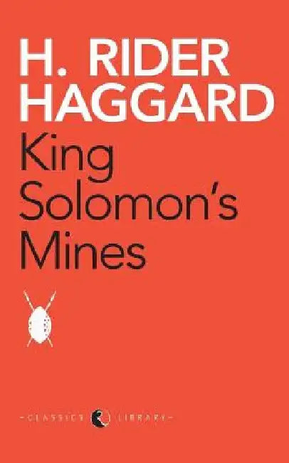 King Solomon'S Mines by H. Rider Haggard