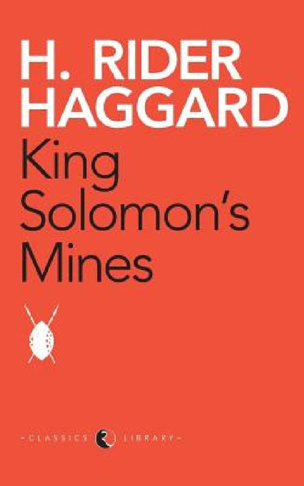King Solomon'S Mines by H. Rider Haggard