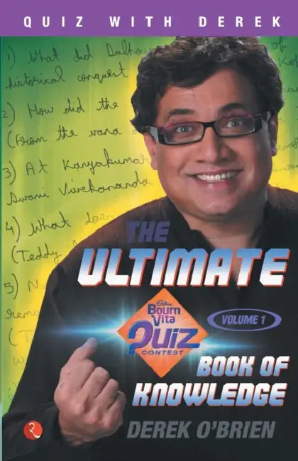 The Ultimate Bournvita Quiz Contest Book of Knowledge by Derek O'Brien