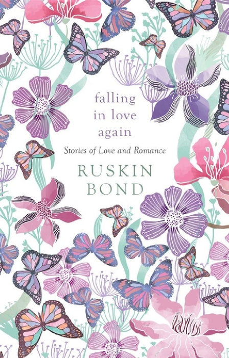Falling In Love Again by Ruskin Bond