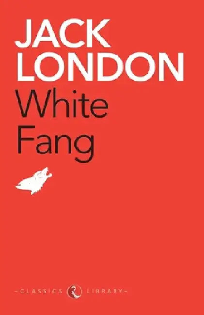 White Fang by Jack London