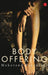 Body Offering by Makarand Paranjape