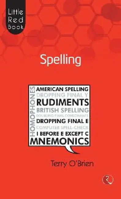 Little Red Book Spelling by Terry O Brien