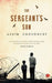 The Sergeant'S Son by Ashim Chowdhury
