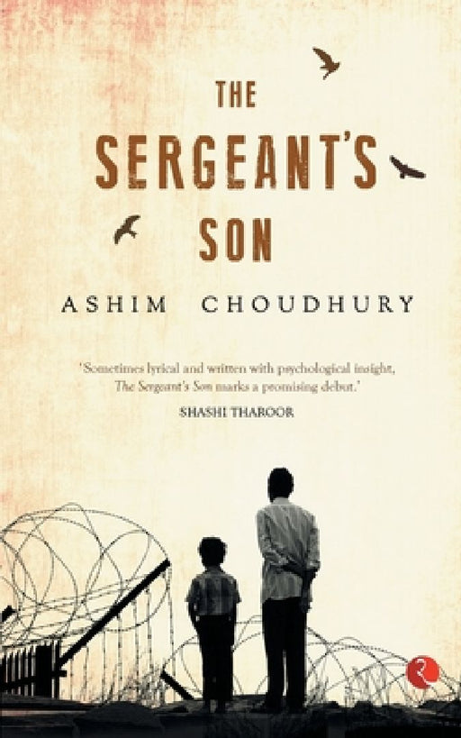 The Sergeant'S Son by Ashim Chowdhury