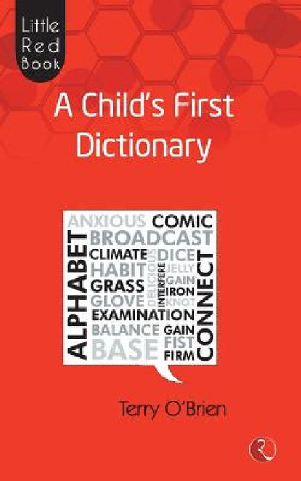Little Red Book  A Child'S First Dictionary by Terry O Brien