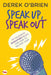 Speak Up, Speak Out by Derek O' Brien