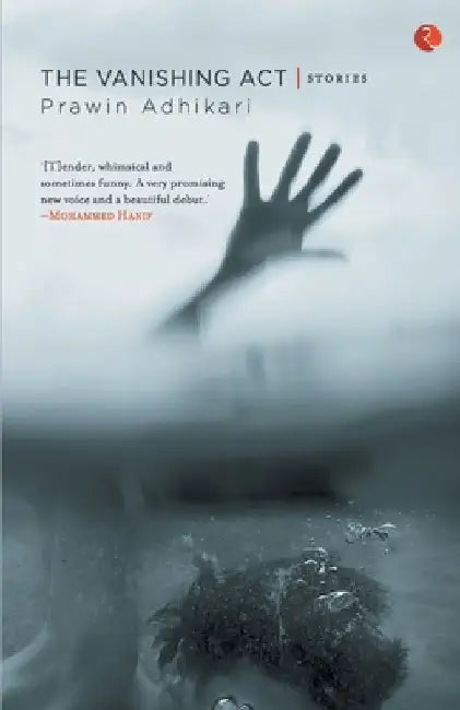 The Vanishing Act by Prawin Adhikari