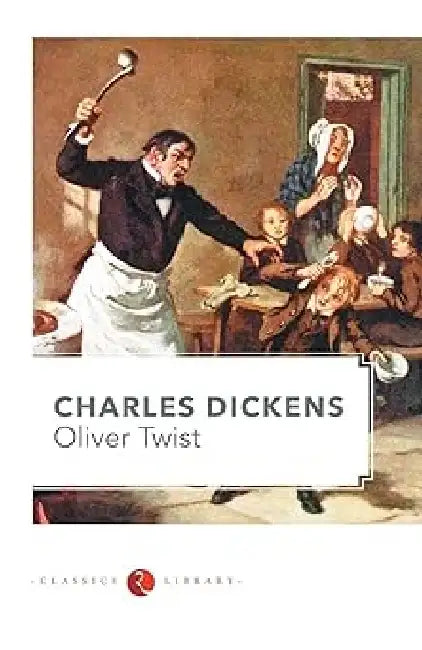 Oliver Twist by Charles Dickens