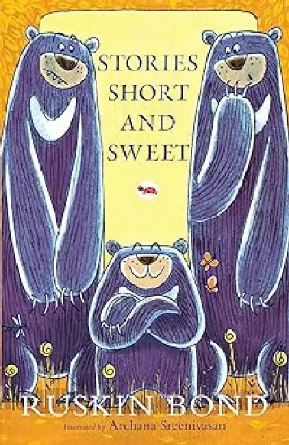Stories Short And Sweet - Illustrated by Ruskin Bond