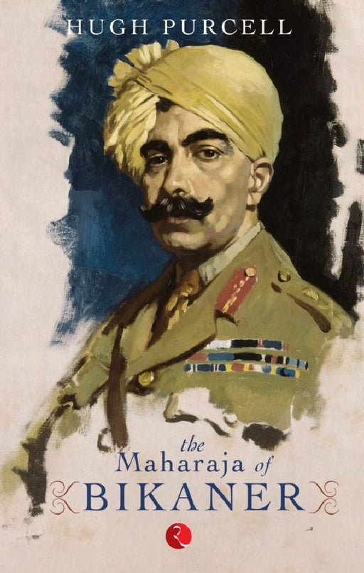 The Maharaja Of Bikaner by Hugh Purcell
