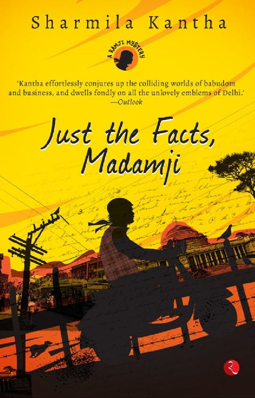 Just The Facts, Madamji by Sharmila Kantha