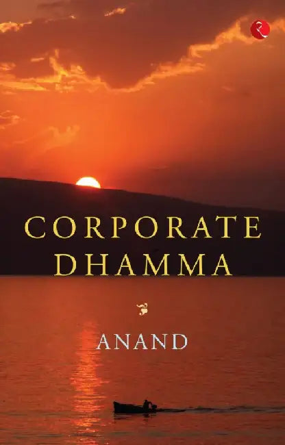 Corporate Dhamma by Anand