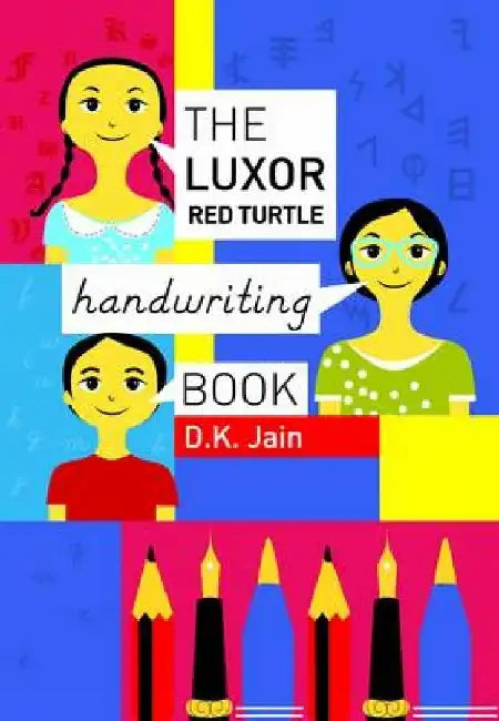 The Luxor Handwriting Book by D.K. Jain
