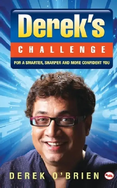 Derek'S Challenge by Derek O' Brien