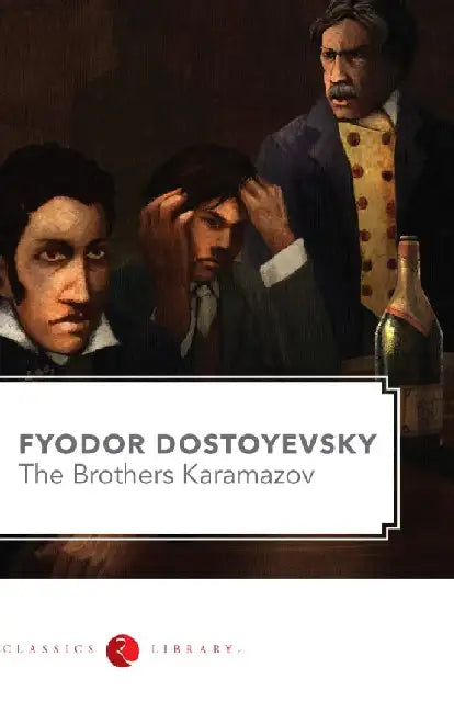 The Brothers Karamazov by Fyodor Dostoevsky