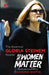 As if Women matter - Gloria Steninen by Ruchira Gupta