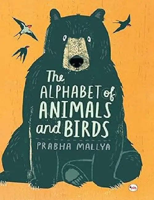 The Alphabet Animals And Birds by Prabha Mallya