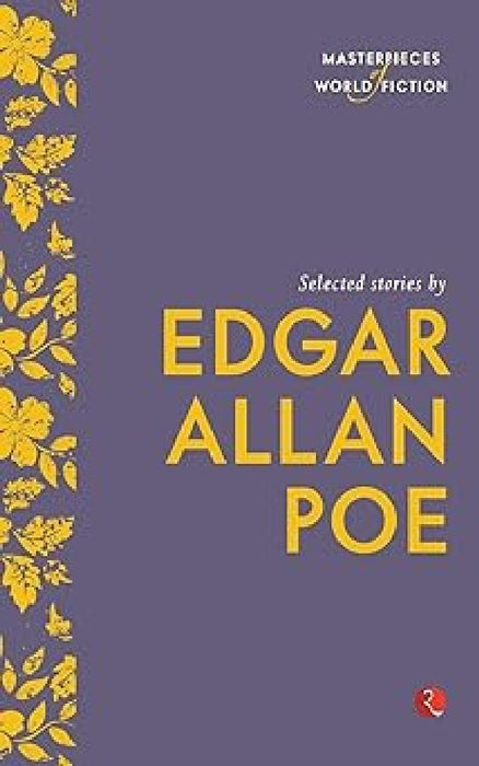 Selected Stories By Edgar Allan Poe by Edgar Allen Poe